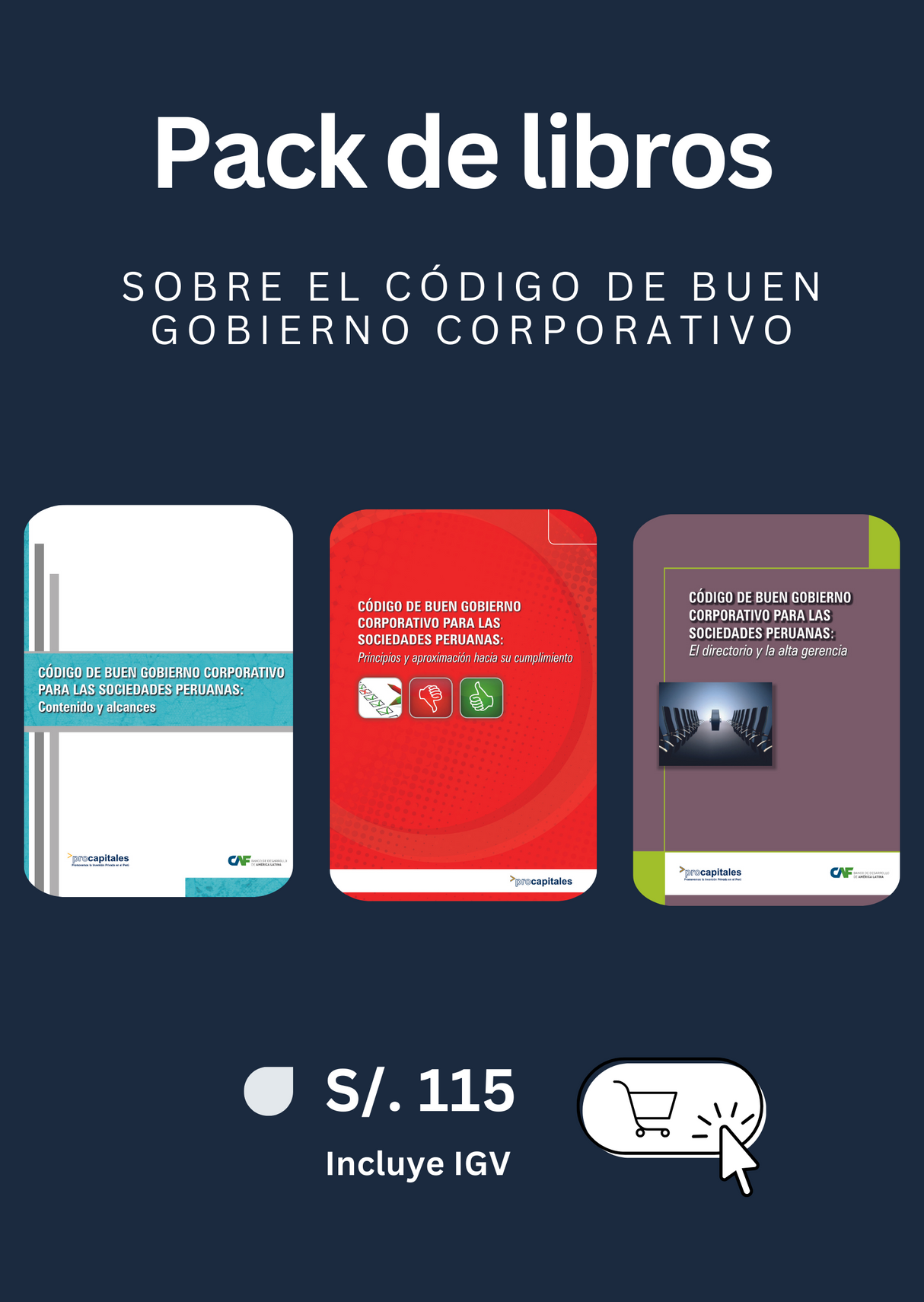 PACK CÓDIGO DE BUEN GOBIERNO CORPORATIVO PARA LAS SOCIEDADES PERUANAS
